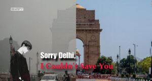 Sorry Delhi, I Couldn't Save You